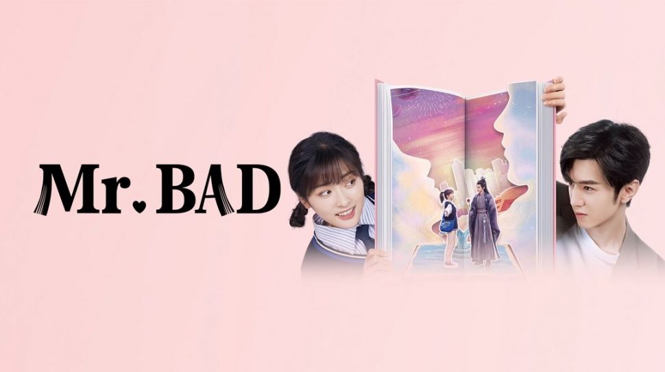 Link Nonton Mr Bad Sub Indo HD Full 24 Episode, Drama China tentang Tokoh Khayalan yang Jadi Nyata