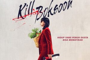 Link Nonton Kill Boksoon Sub Indo HD Full Movie, Single Mom Diam-Diam Jadi Pembunuh Bayaran